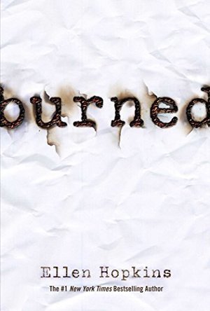 Burned (Burned, #1)