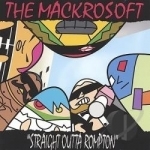 Straight Outta Rompton by The Mackrosoft