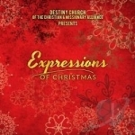 Expressions of Christmas by Destiny Worship