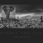 Nick Brandt: Inherit the Dust