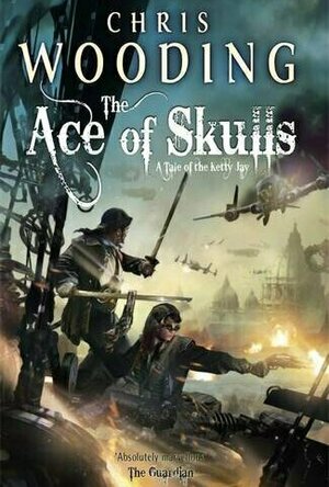 The Ace of Skulls (A tale of the Ketty Jay)