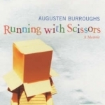 Running with Scissors: A Memoir