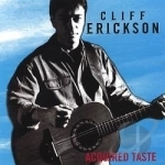 Aquired Taste by Cliff Erickson