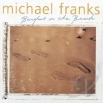 Barefoot on the Beach by Michael Franks