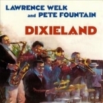 Dixieland by Pete Fountain / Lawrence Welk