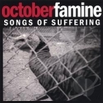 Songs Of Suffering by Octoberfamine