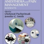 Handbook of Laboratory Animal Anesthesia and Pain Management: Rodents