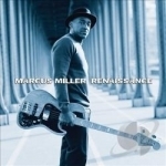 Renaissance by Marcus Miller