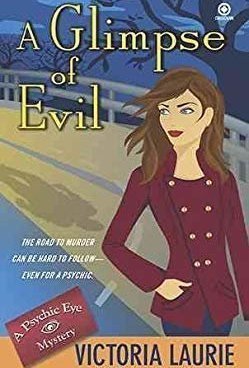 A Glimpse of Evil (Psychic Eye Mystery, #8)