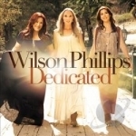 Dedicated by Wilson Phillips