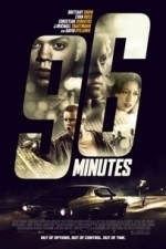 96 Minutes (2012)