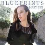 Blueprints by Mary Bee