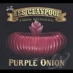 Purple Onion by Les Claypool Frog Brigade