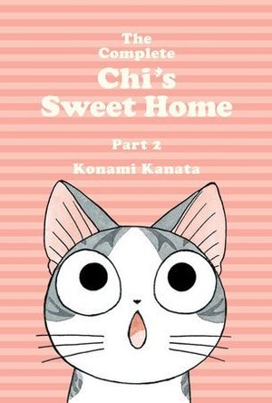 The Complete Chi&#039;s Sweet Home Vol 2 