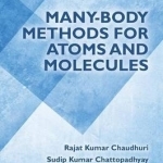 Many-Body Methods for Atoms and Molecules