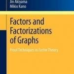 Factors and Factorizations of Graphs