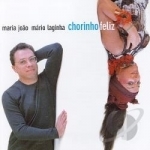 Chorinho Feliz by Maria Joao / Mario Laginha