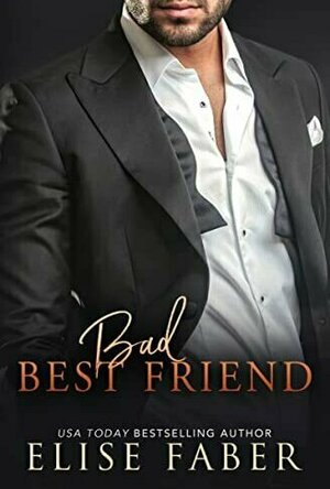 Bad Best Friend (Billionaire&#039;s Club #14)