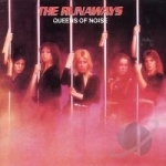 Queens Of Noise by The Runaways