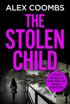 The Stolen Child (Hanlon Series #1)
