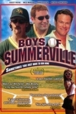 Boys of Summerville (2008)