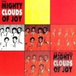 Best of the Mighty Clouds of Joy by The Mighty Clouds of Joy Group