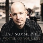Winter of Your Life by Chad Summervill