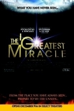 The Greatest Miracle (2011)