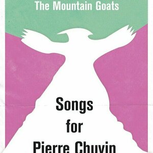 Songs For Pierre Chuvin by The Mountain Goats