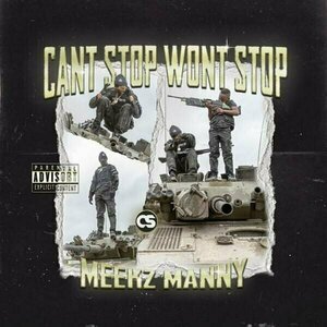 Can't Stop Won't Stop by Meekz