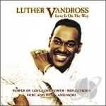 Love Is on the Way by Luther Vandross