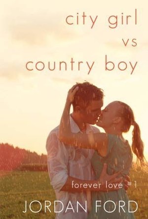 City Girl vs Country Boy (Forever Love #1)