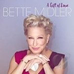 Gift of Love by Bette Midler