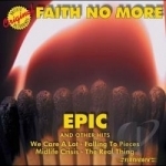Epic and Other Hits by Faith No More