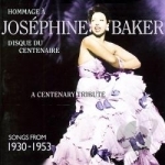 Centenary Tribute: Songs from 1930-1953 by Josephine Baker