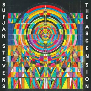 The Ascension by Sufjan Stevens