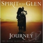 Spirit of the Glen: Journey by Royal Scots Dragoon Guards