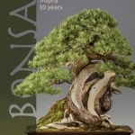 Bonsai: Noelanders Trophy 10 Years