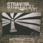 Make Your Own History by Stray From The Path