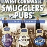 West Cornwall Smugglers&#039; Pubs: St Ives to Falmouth