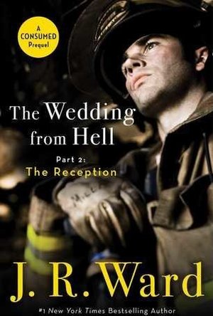 The Reception (#0.6 Firefighters, #2 The Wedding From Hell)