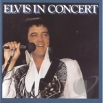 Elvis in Concert by Elvis Presley