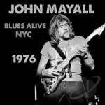 Blues Alive NYC 1976 by John Mayall