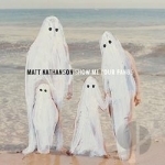 Show Me Your Fangs by Matt Nathanson