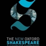 The New Oxford Shakespeare: Authorship Companion