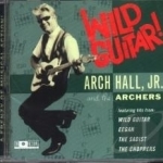 Wild Guitar by Arch Hall, Jr