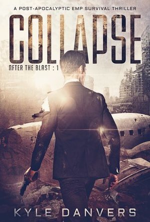 Collapse (After the Blast #1)
