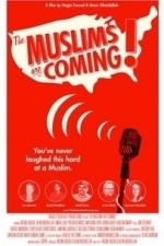 The Muslims Are Coming (2013)
