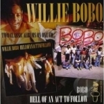 Hell of an Act to Follow/Bobo by Willie Bobo