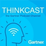 Gartner ThinkCast